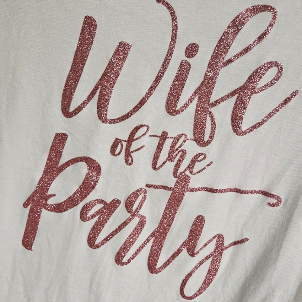 "Wife Of The Party" T-Shirt